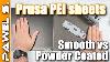 Prusa Smooth Vs Powder Coated Pei Sheets